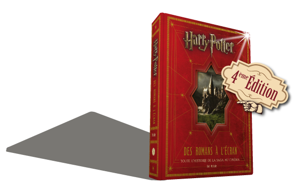 Harry Potter - Des Romans à l'Écran nouvelle édition 2021.