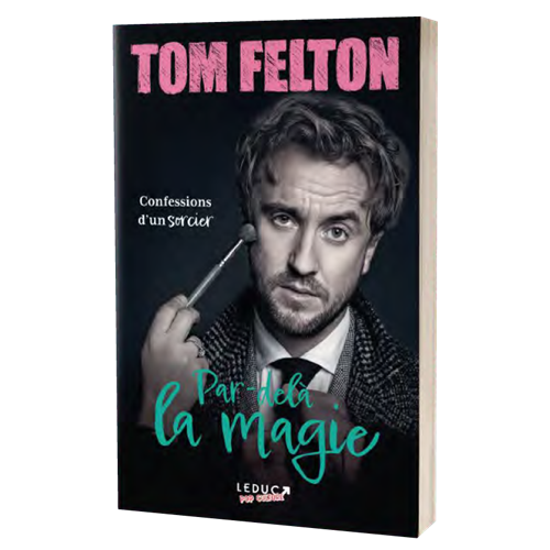 livre-tom-felton-par-dela-la-magie-harry-potter