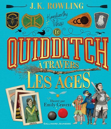 Le Quidditch à Travers les Âges - Illustré