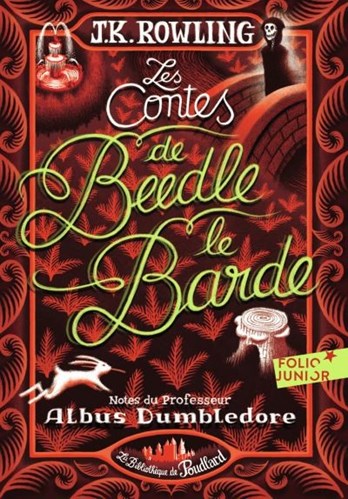 Les Contes de Beedle le Barde - La Bibliothèque de Poudlard