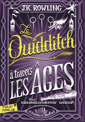 Le Quidditch à travers les âges - La bibliothèque de Poudlard