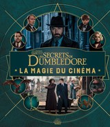 la magie du cinéma 5 les secrets de dumbledore
