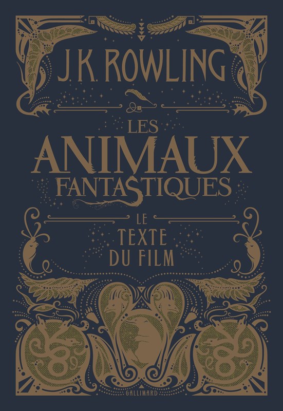 Les Animaux Fantastiques - Texte du film (Grand Format)