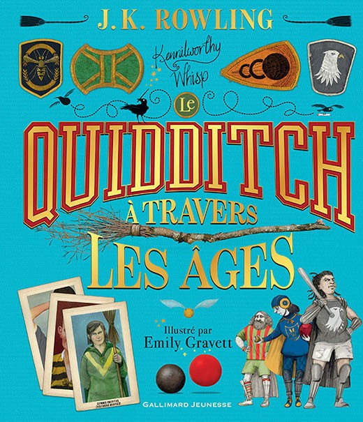 Le Quidditch à Travers les Âges - Illustré