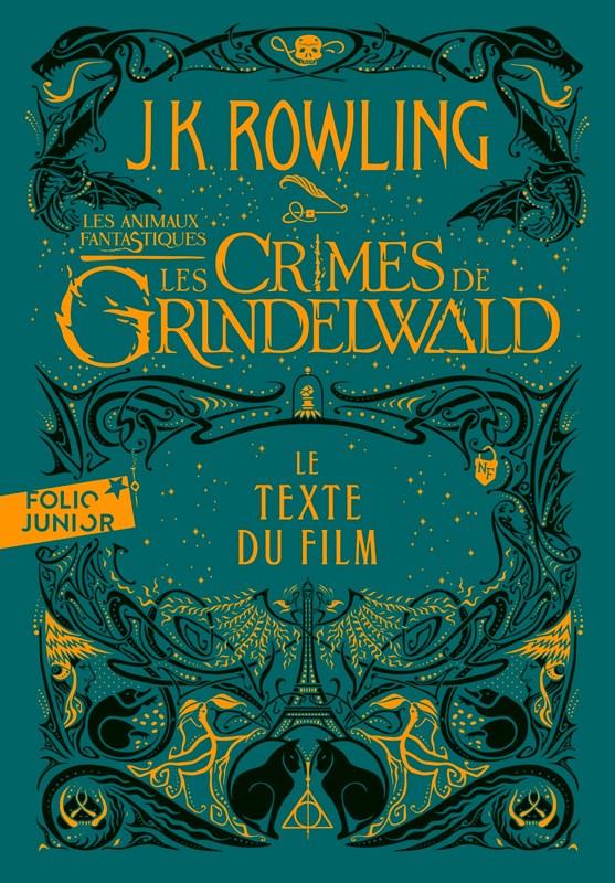 Les Animaux Fantastiques 2 - Les Crimes de Grindelwald - Texte du Film (poche)